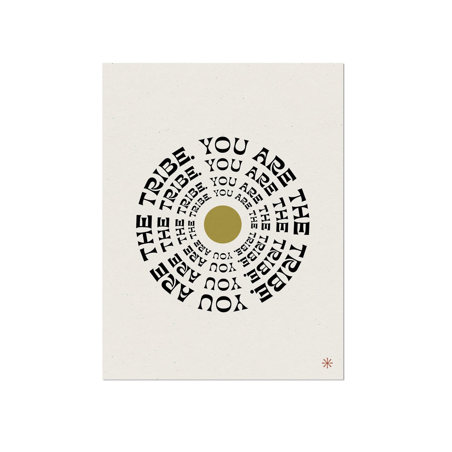 You are the Tribe Quote Print